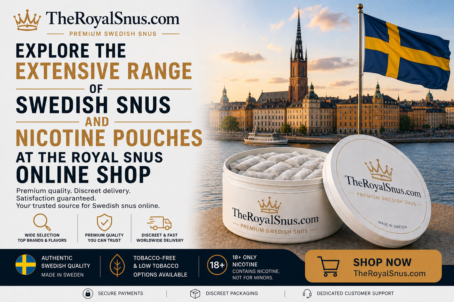 Explore the Extensive Range of Swedish Snus and Nicotine Pouches at The Royal Snus Online Shop