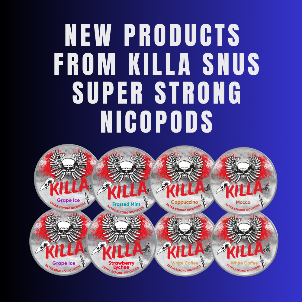 New products from Killa snus- super strong nicopods