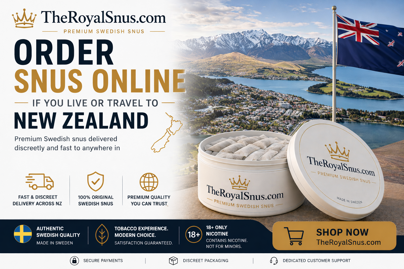 Order snus online if you live or travel to NEW ZEALAND